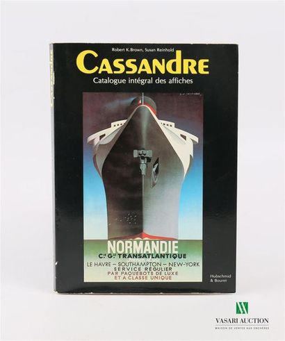 K.BROWN Robert REINHOLD Susan - Cassandre,...