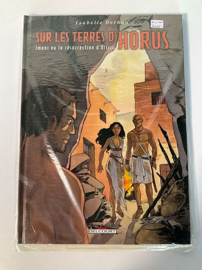 SUR LES TERRES D’HORUS, 7 bd, éditions Delcourt.
T1...