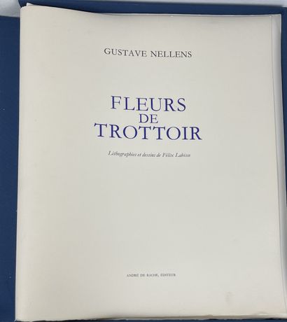 Labisse Félix (1905-1982) Fleurs de trottoir,...
