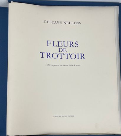 Labisse Félix (1905-1982) Fleurs de trottoir,...