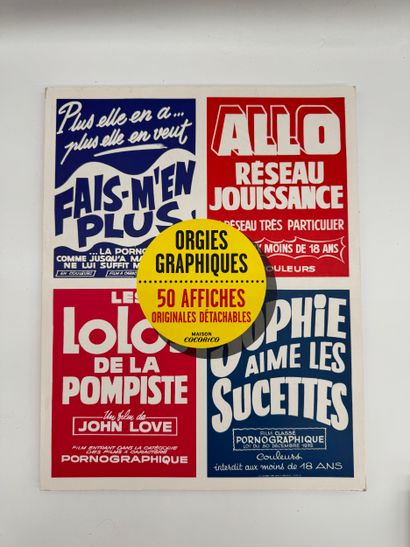 Orgies graphiques 50 affiches originales...
