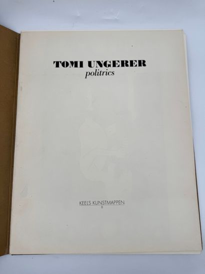 Tomi Ungerer (1931 2019) Politrics, 1979
Art...