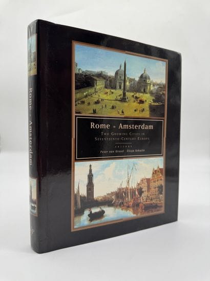 Rome - Amsterdam: Two Growing Cities in Seventeenth-Century...