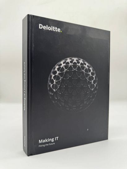 Making IT / Fitting the future Deloitte 
Publication...