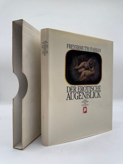 The Erotic Moment - Texts by Gundolf S. Freyermuth...