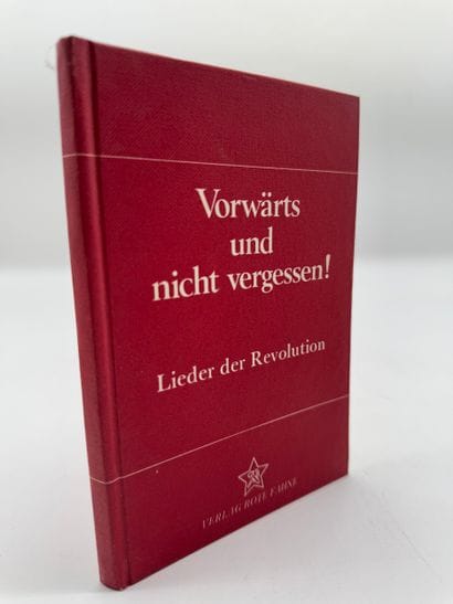 Vorwärts und nicht vergessen! Lieder der...