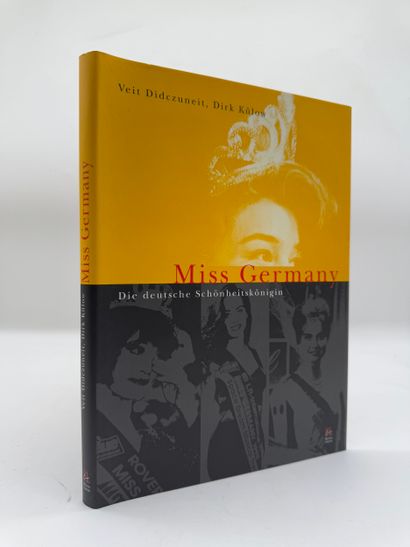 *Miss Germany: The German Beauty Queen* by...