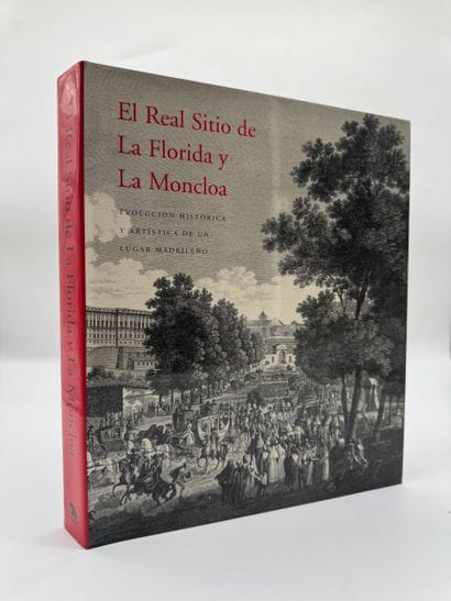 El Real Sitio de La Florida y La Moncloa....