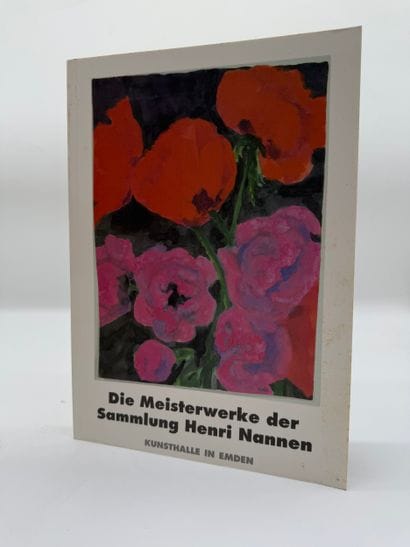 Die Meisterwerke der Sammlung Henri Nannen...