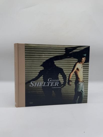 Gimme Shelter de Florian Geiss
Ouvrages photographies...