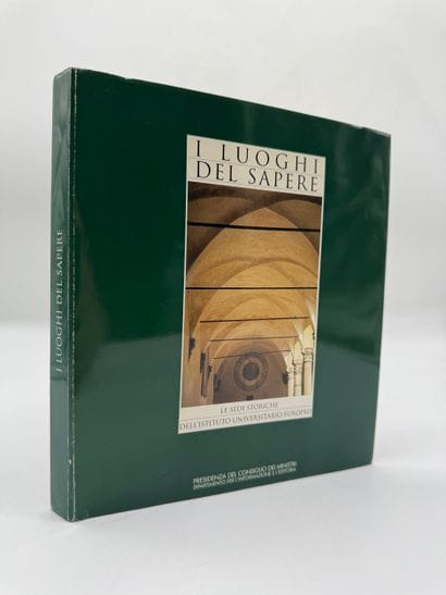 I luoghi del sapere Le sedi storiche dell’Istituto...