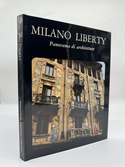 Milano Liberty : Panorama di architetture
Consacré...