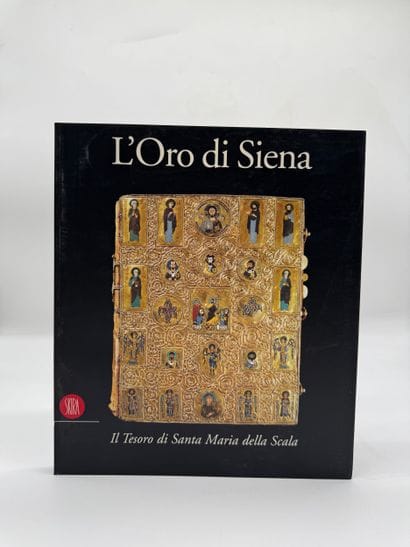 L'Oro di Siena: Il Tesoro di Santa Maria...