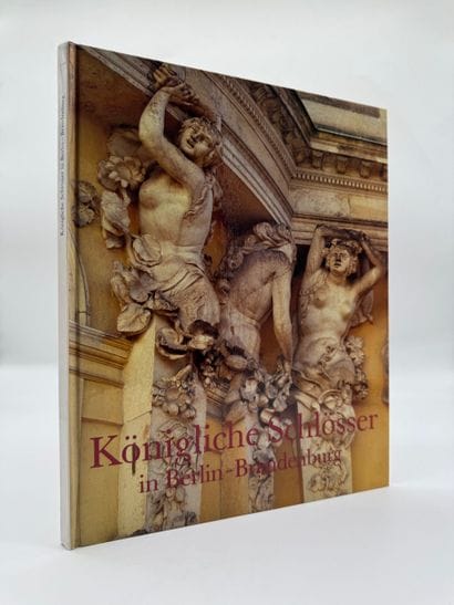 Royal Castles in Berlin-Brandenburg 
Covers...