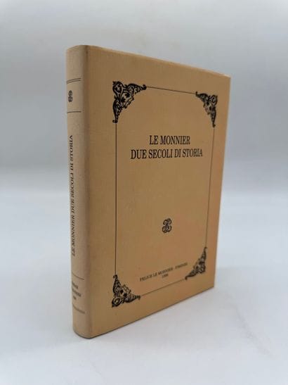 Le Monnier, Two Centuries of History
Traces...