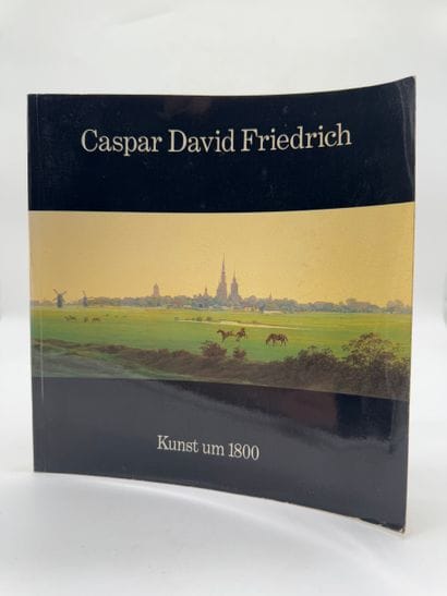 Caspar David Friedrich - Kunst um 1800
Consacré...