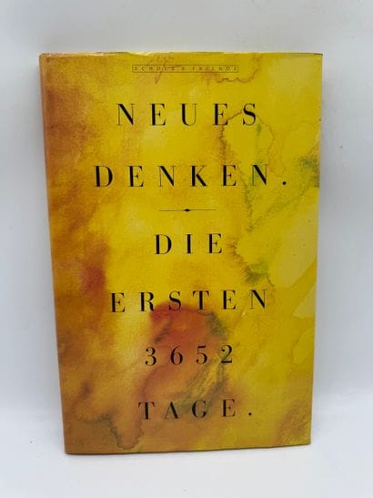 Neues Denken. The First 3,652 Days
A retrospective...