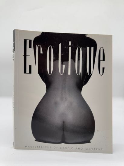Erotica: Masterpieces of Erotic Photography...