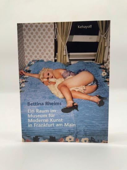 Bettina Rheims (born 1952) Exhibition catalog—*Ein...