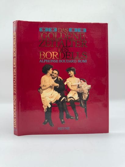 The Golden Age of Brothels by Alphonse Boudard...