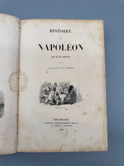 Jacques Marquet de NORVINS - History of Napoleon...