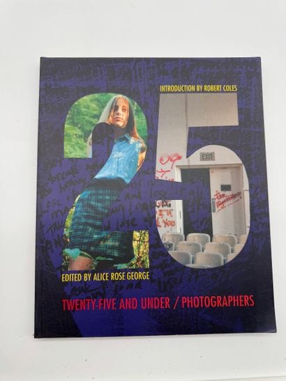 25 and Under: Photographers - edited by Alice...