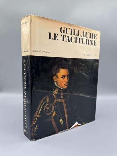 William the Silent: Count of Nassau, Prince...