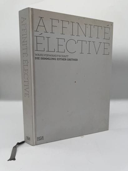 Elective Affinity - Wahlverwandtschaft: The...