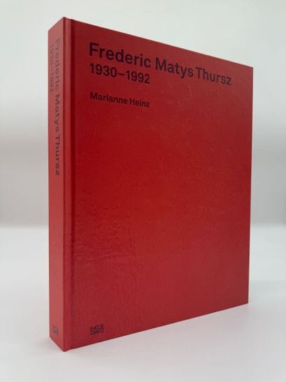 Frederic Matys Thursz: 1930–1992.
A book...
