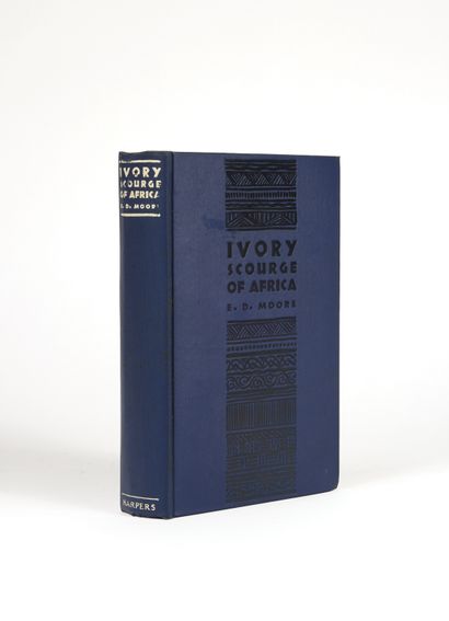 MOORE, E.D. Ivory
Scourge of Africa. New...