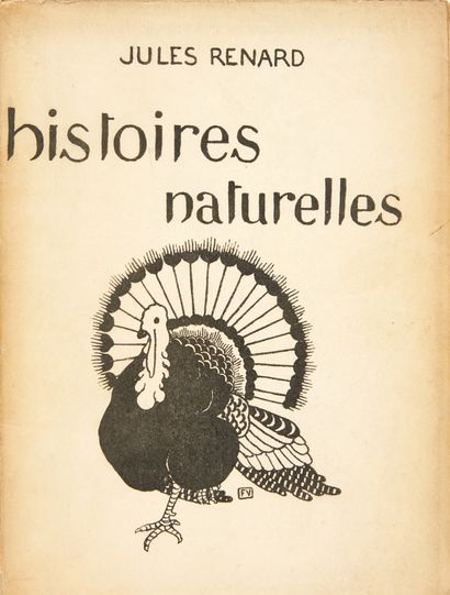 RENARD, Jules.
Histoires naturelles. Paris,...