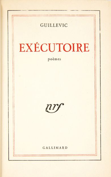 GUILLEVIC, Eugène.
Exécutoire. Paris, Gallimard,...