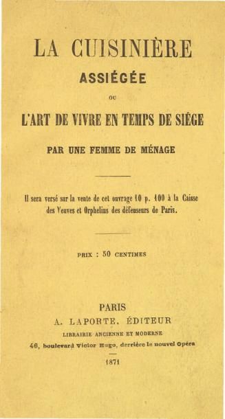 La Cuisinière assiégée ou l'Art de vivre...