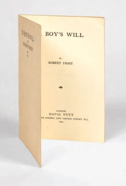 FROST, Robert

A Boy's Will. London, David...