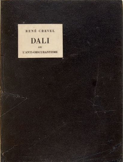 CREVEL, René

Dali ou l'Anti-obscurantisme....