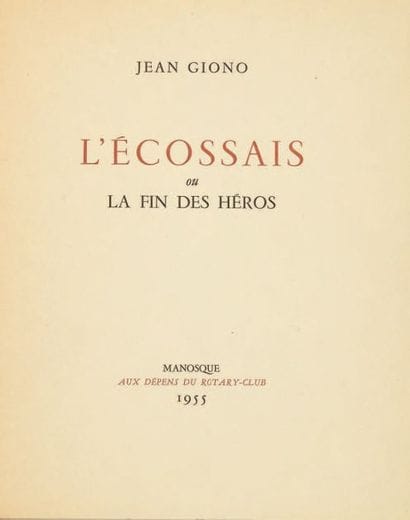 GIONO, Jean

L'Écossais ou la Fin des héros....