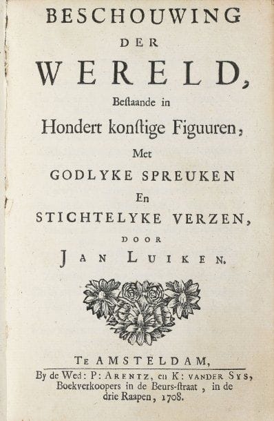 LUYKEN, Jan.
Beschouwing der Wereld Amsterdam,...