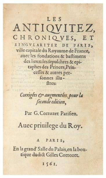 CORROZET (Gilles)
Les Antiquitez, chroniques,...