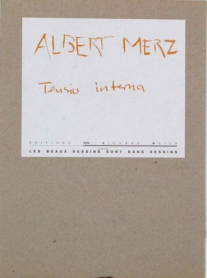 Albert MERZ (né en 1942)
Tensia Interna,...
