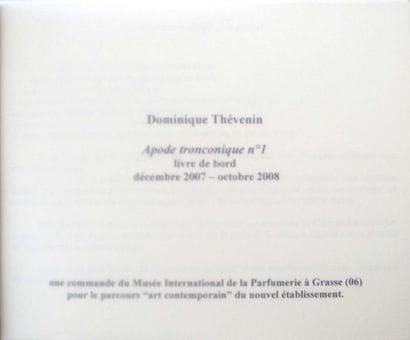 DOMINIQUE THEVENIN (NÉ EN 1955)
Apode tronconique...