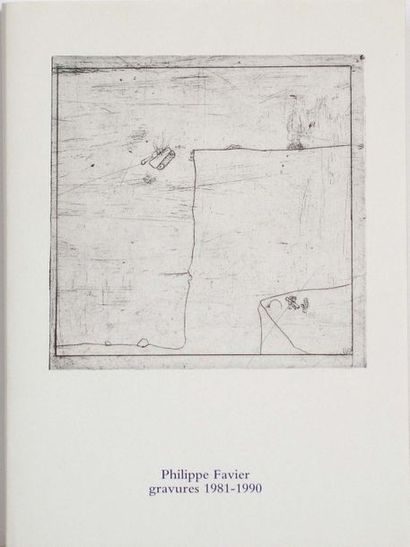 PHILIPPE FAVIER (né en 1957)
Gravures 1981-1990,...