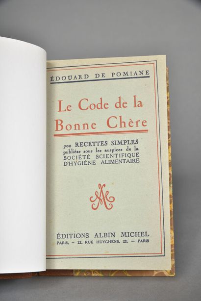 POMIANE E. DE, Le code de la bonne chère,...