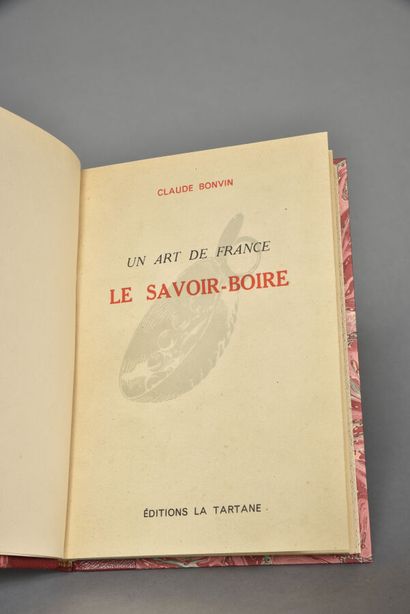 BONVIN Claude, Un art de France, Le savoir-boire,...