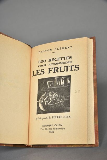 CLEMENT Gaston, 300 recettes pour accommoder...