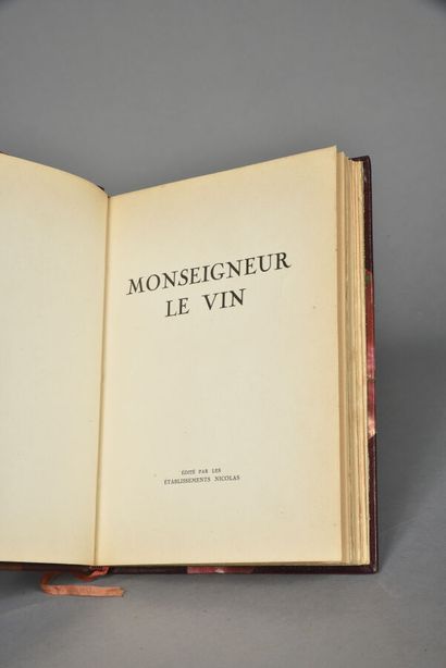 NICOLAS, Monseigneur le vin, livre quatrième. Anjou*Touraine*Alsace* Champagne et autres...
