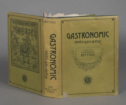 BITTING Katherine Golden. GASTRONOMIC BIBLIOGRAPHY....