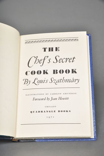 SZATHMARY Louis, The Chef's Secret Cookbook...