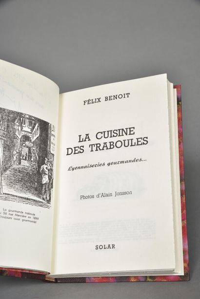 BENOIT Félix, La cuisine des traboules, Lyonnaiseries...