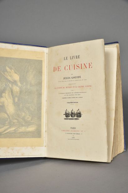GOUFFE Jules, Le livre de cuisine comprenant...