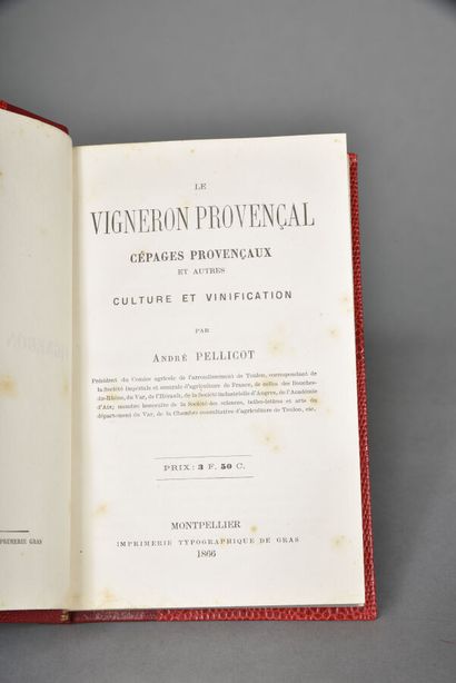 PELLECOT, Le vigneron provençal, cépages...